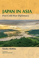 Japan in Asia　Post-Cold-War Diplomacy