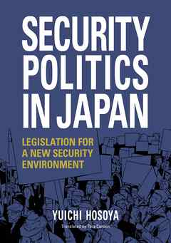 Security Politics in Japan: Legislation for a New Security Environment