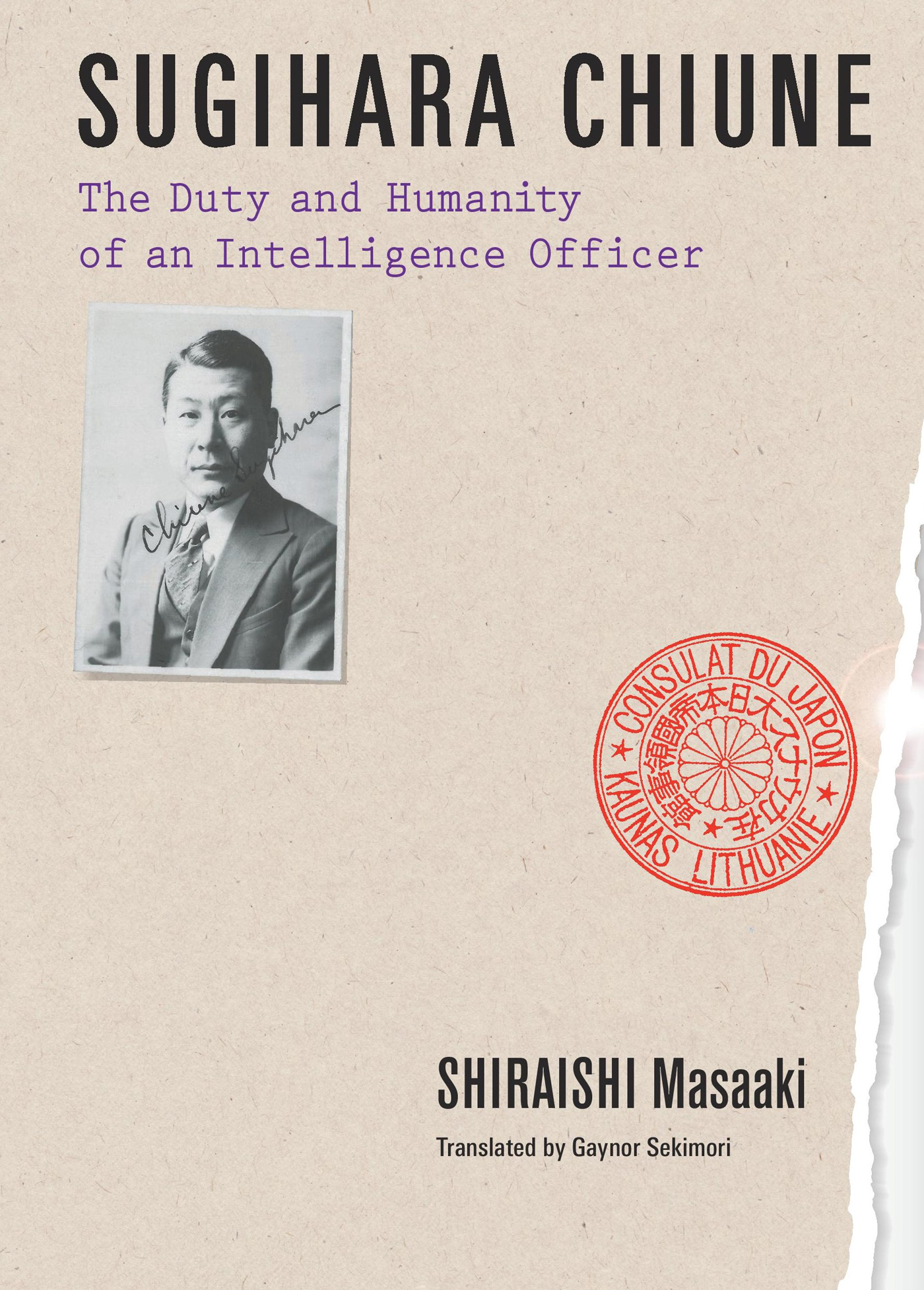 Sugihara Chiune: The Duty and Humanity of an Intelligence Officer -  SHIRAISHI Masaaki/Gaynor Sekimori - ビジネス・実用書・無料試し読みなら、電子書籍・コミックストア ブックライブ