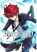 DREAD RED　第1話
