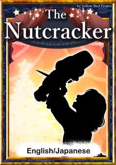 The Nutcracker　【English/Japanese versions】