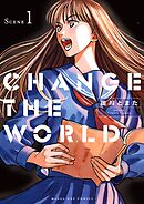 【期間限定無料】CHANGE THE WORLD