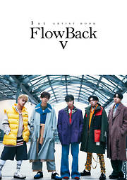 1st ARTIST BOOK FlowBack V -ヴィーディ-