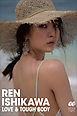 【BookLive！限定　特典画像付き】LOVE & TOUGH BODY REN ISHIKAWA