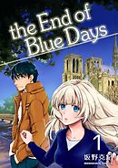 the End of Blue Days