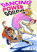 DANCING POWER GO！！ GO！！ 新しい世界。の巻