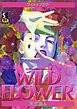 WILD FLOWER